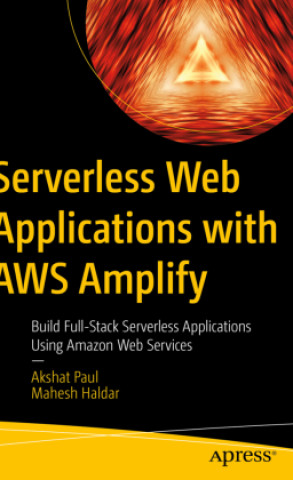 Serverless Web Applications with AWS Amplify