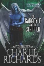 Gargoyle and the Stripper