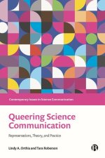 Queering Science Communication: Representations, Theory and Practice