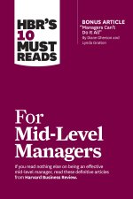 Hbr's 10 Must Reads for Mid-Level Managers