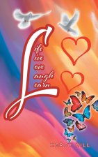 Life Live Love Laugh Learn