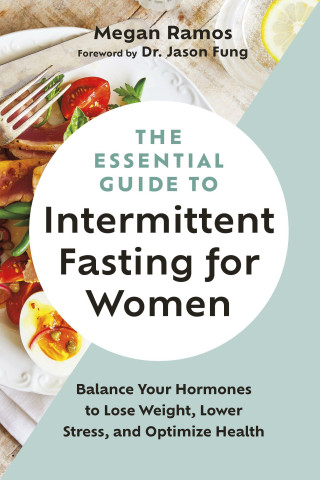 Essential Guide to Intermittent Fasting for Women