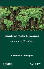 Biodiversity Erosion - Issues and Questions