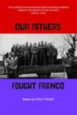 Our Fathers Fought Franco