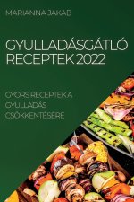Gyulladasgatlo Receptek 2022