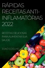 Rapidas Receitas Anti-Inflamatorias 2022