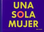 Una Sola Mujer (the Only Woma)(Spanish Edition)