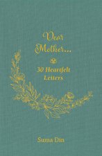 Dear Mother