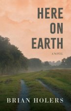 Here on Earth