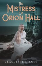 Mistress of Orion Hall
