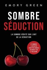 Sombre Seduction