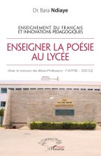 Enseigner la poésie au lycée