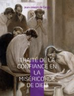 Traite de la Confiance en la Misericorde de Dieu