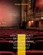 Les chroniques de Georges Courteline dans les Petites nouvelles