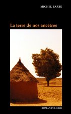 terre de nos ancetres