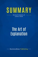 Summary: The Art of Explanation