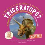 Qu'y A-T-Il de Si Génial ? Propos de Triceratops?
