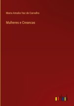 Mulheres e Creancas