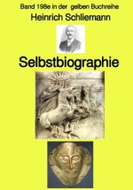 Selbstbiographie  -  Band 198e in der gelben Buchreihe - Farbe - bei Jürgen Ruszkowski