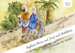 Begleitet Maria und Josef nach Bethlehem