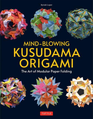Mind-Blowing Kusudama Origami