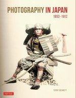 Photography in Japan 1853-1912: Second Edition