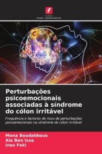 Perturbaç?es psicoemocionais associadas ? síndrome do cólon irritável