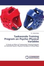 Taekwondo Training Program on Psycho?Physical Variables