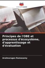Principes de l'OBE et processus d'écosyst?me, d'apprentissage et d'évaluation