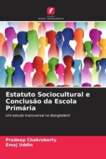 Estatuto Sociocultural e Conclus?o da Escola Primária
