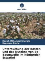 Untersuchung der Kosten und des Nutzens von Bt-Baumwolle im Königreich Eswatini