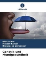 Genetik und Mundgesundheit