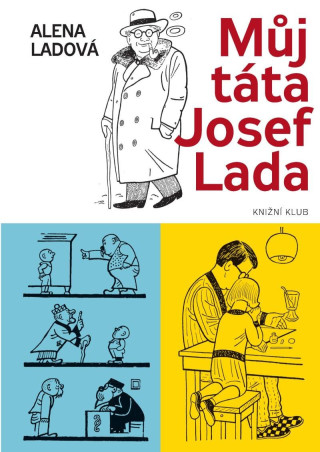 Mďż˝j tďż˝ta Josef Lada