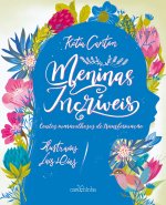 Meninas incríveis - Contos maravilhosos de transformaç?o