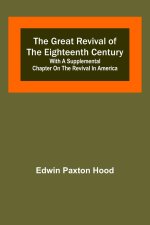 The Great Revival of the Eighteenth Century