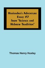Hasisadra's Adventure; Essay #7 from 