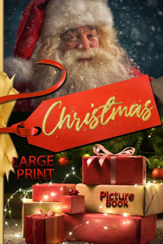 Christmas picture book LARGE PRINT. Large print christmas books with magical christmas pictures for young and old!