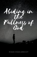 Abiding in the Fullness of God