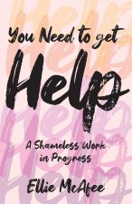 You Need to Get Help