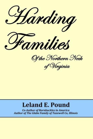 Harding Famillies of the Northern Neck of Virginia