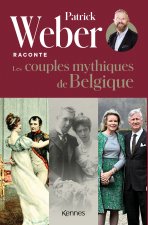 Patrick Weber raconte les couples royaux de Belgique