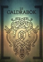 Le Galdrabók décrypté et autres Secrets de Magie Runique.