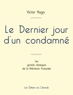 Dernier jour d'un condamne de Victor Hugo (edition grand format)