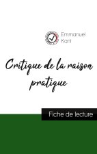 Critique de la raison pratique de Kant (fiche de lecture et analyse complete de l'oeuvre)