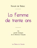 Femme de trente ans de Balzac (edition grand format)