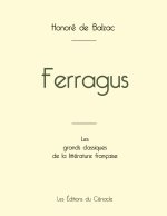 Ferragus de Balzac (edition grand format)