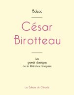 Cesar Birotteau de Balzac (edition grand format)