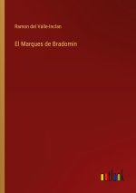 El Marques de Bradomin