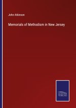 Memorials of Methodism in New Jersey