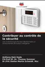 Contribuer au contrôle de la sécurité